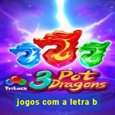 jogos com a letra b